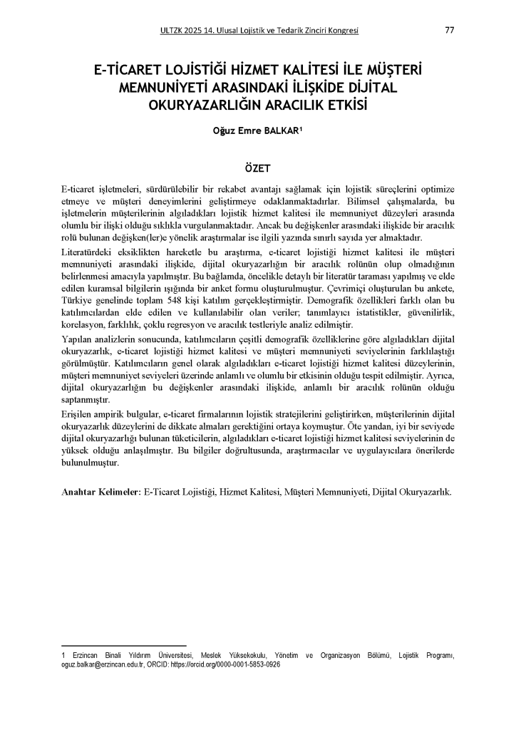 E-Ticaret Lojistiği Hizmet Kalitesi ile Müşteri Memnuniyeti Arasındaki İlişkide Dijital Okuryazarlığın Aracılık Etkisi